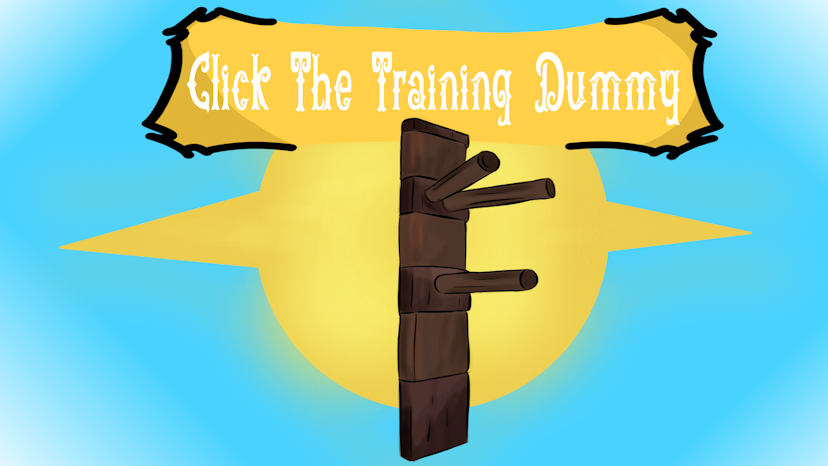 Click The Training Dummy (EARLY ALPHA)