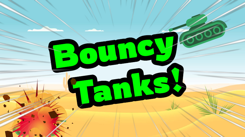Bouncy Tanks