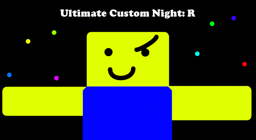 Ultimate Custom Night: R