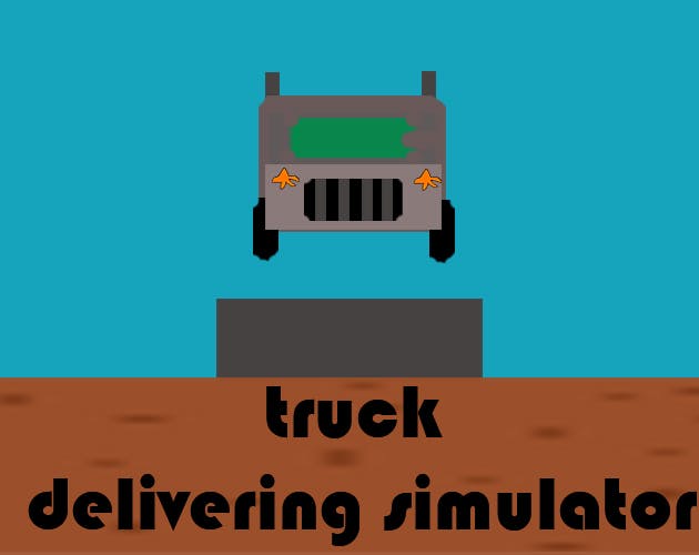 Truck delivering simulator